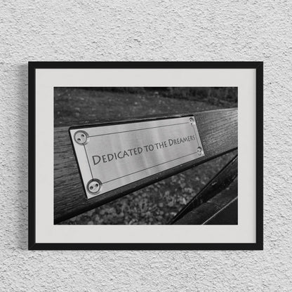 DEDICATED TO THE DREAMERS